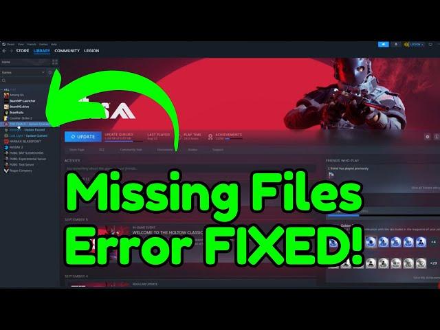 How To Fix Steam Missing Downloaded Files Error (Quick Tutorial)