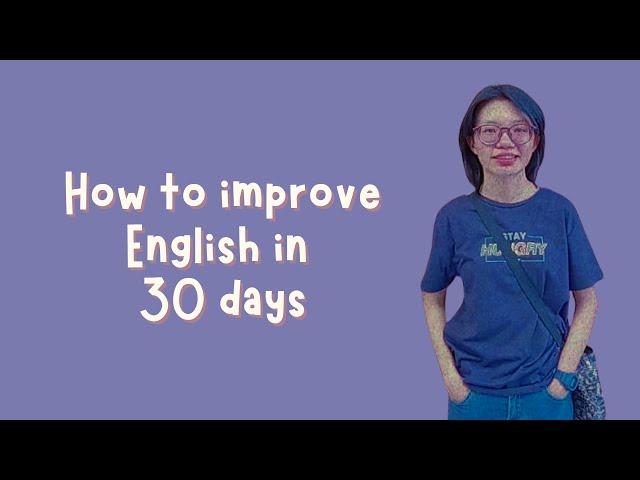 အင်္ဂလိပ်စာတိုးတက်အတွက်ရက် 30 Study Plan:  Improve Your English in 30 Days