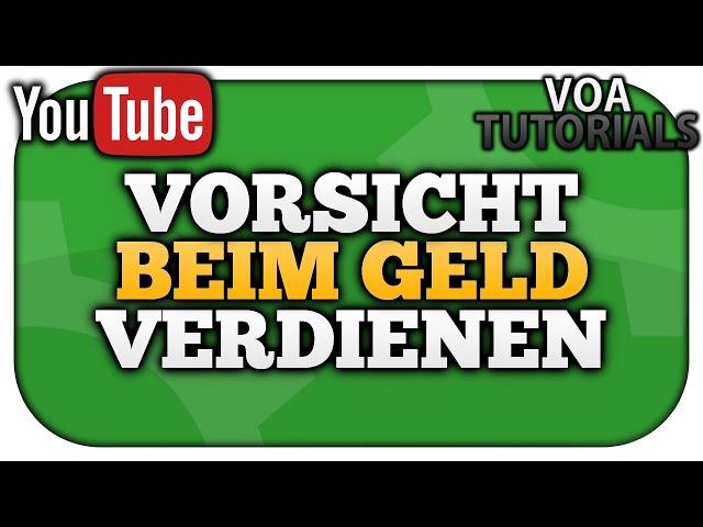 Mit YouTube Geld verdienen: Was muss man beachten? [Wichtig!] | VoaTutorials