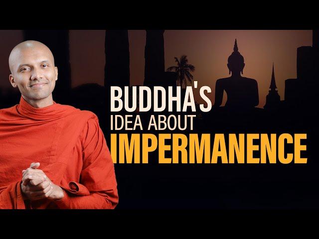 Buddha's Idea About Impermanence | Buddhism In English