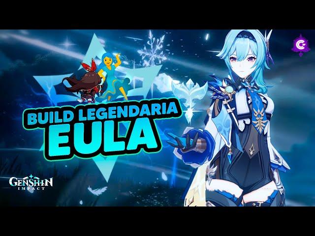 BUILD LEGENDARIA de EULA (Actualizada)  - Genshin Impact