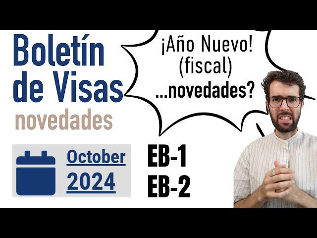 Boletin de visas Octubre 2024 - Nuevo Año Fiscal