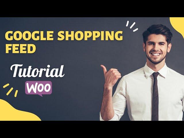 Google Merchant Center Product Feed for WooCommerce