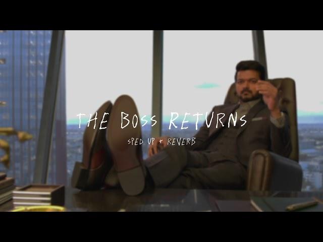 The Boss Returns - sped up + reverb (From "Varisu")