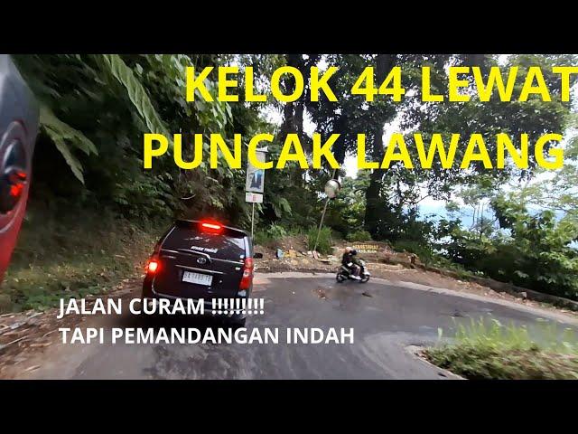 PUNCAK LAWANG dan KELOK 44 MANINJAU #lawang #bukittinggi #maninjau