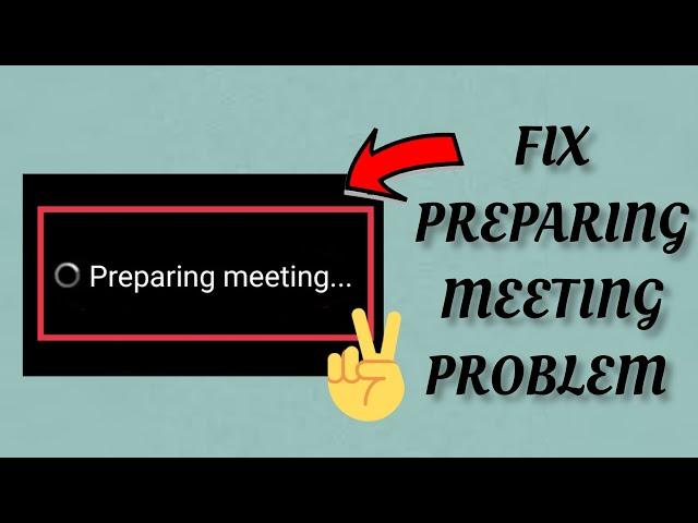 Fix ZOOM Cloud Meeting App Preparing Meeting Problem|| TECH SOLUTIONS BAR