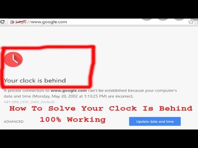 How To Solve Your Clock Is Behind Error