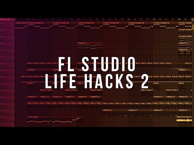 FL Studio Life Hacks 2