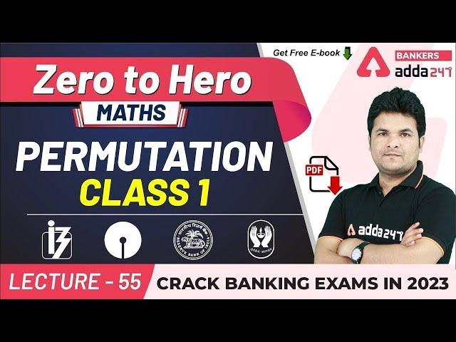 Permutation (Class-1) | Maths | Adda247 Banking Classes | Lec-55