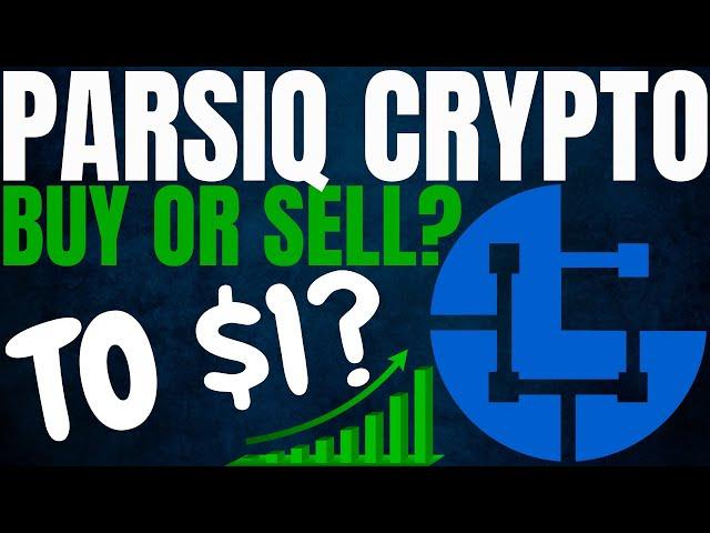 PRQ PARSIQ MAJOR PRICE PUMP! PARSIQ PRICE PREDICTION & ANALYSIS! PRQ PARSIQ COIN PRICE FORECAST 2024