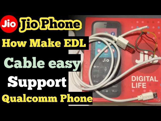 How To Make EDL Cable For JIO PHONE ! JIO Phone Ke Liye EDL Cable Kaise banaye