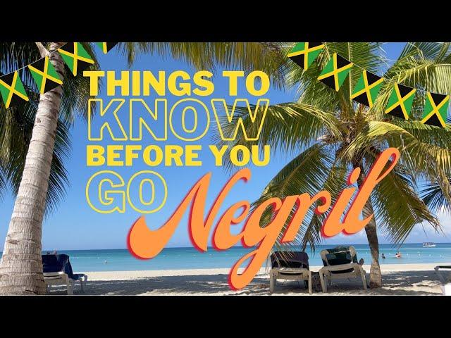 Things To KNOW Before You GO Negril, Jamaica