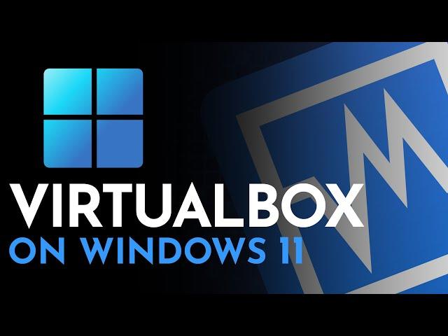 How to Install VirtualBox on Windows 11 | Download VirtualBox and Expansion Pack