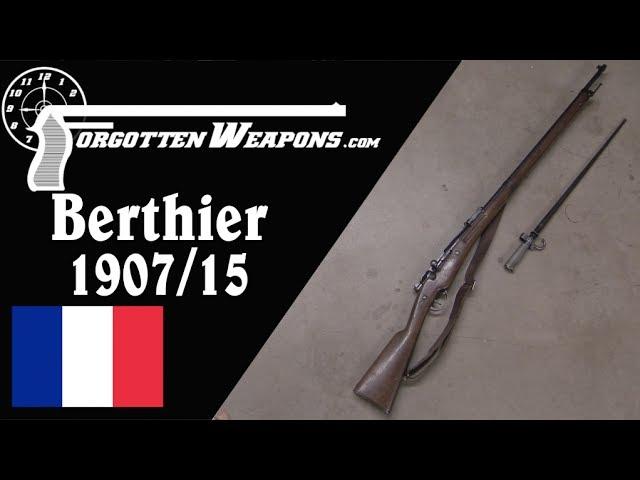 Model 1907/15 Berthier: The WW1 Standard Infantry Rifle