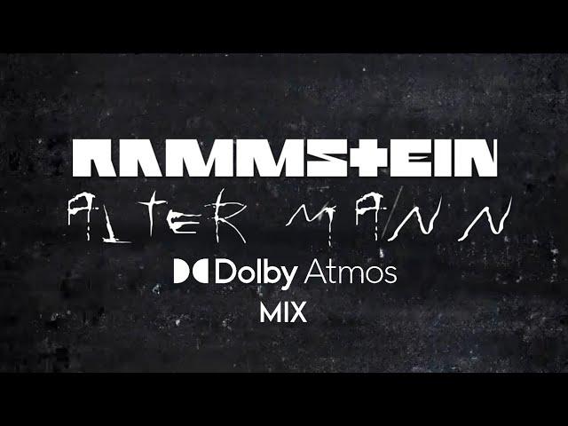 Rammstein - Alter Mann (Dolby Atmos Mix)