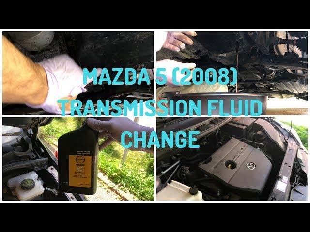 Mazda 5 Transmission fluid change (drain and fill)