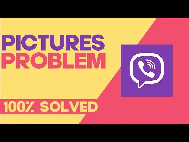 How to Fix and Solve Viber Not Sending Pictures on Any Android Phone