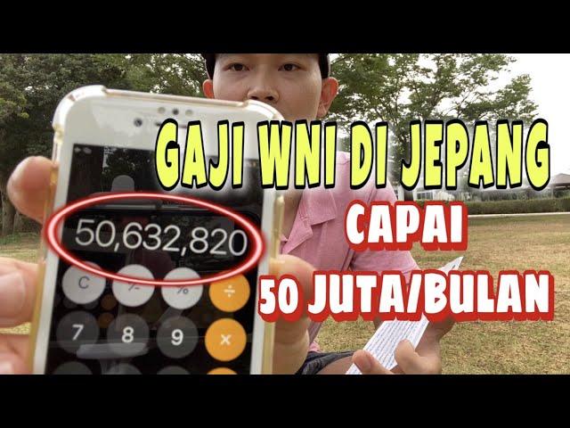 GAJI DI JEPANG || WNI CAPAI 50 JUTA PERBULAN ‼️