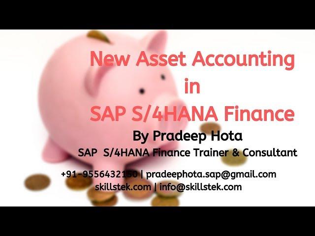 New Asset Accounting in SAP S4 HANA - Overview, Features (Practical explanation)