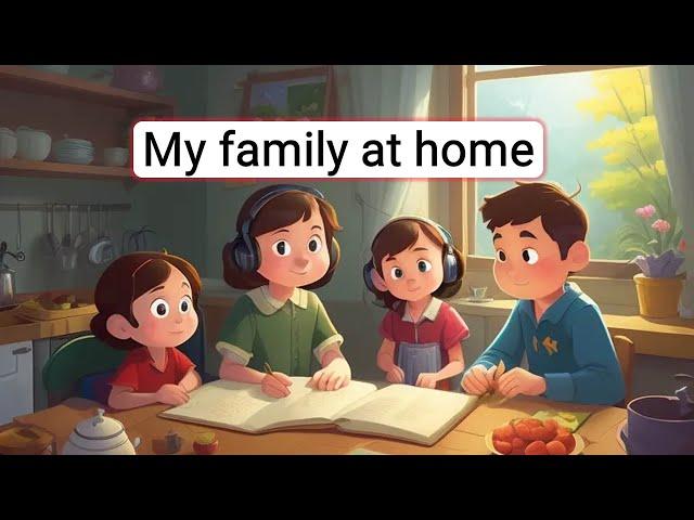 Improve Your English (My family at home) | English Listening Skills - Speaking Skills Everyday