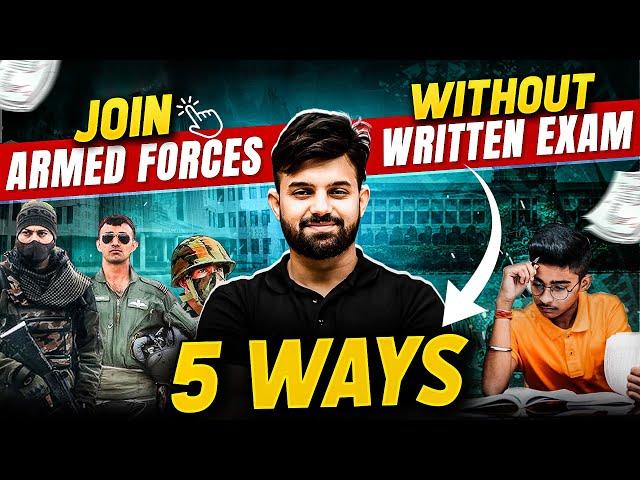 5 Secret Ways to Join the Armed Forces Without a Written Exam! 