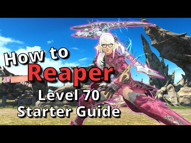 FFXIV 6.35+ Reaper Level 70 Starter Guide: New to the Job? Start here!