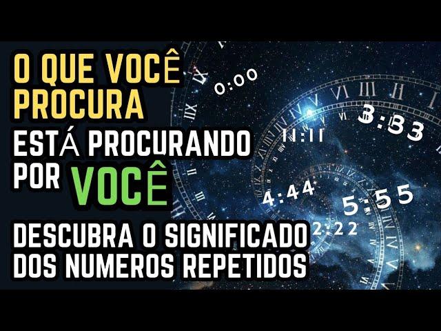 VOCÊ VÊ NÚMEROS REPETIDOS COM FREQUÊNCIA? - DESCUBRA O SIGNIFICADO DE CADA NÚMERO. [SINCRONICIDADE]