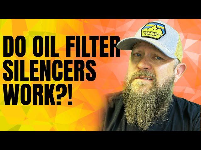 Do Oil Filter Silencers even work?