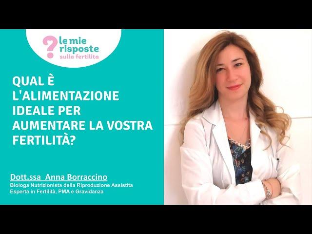 Qual è lalimentazione ideale per aumentare la vostra fertilità?