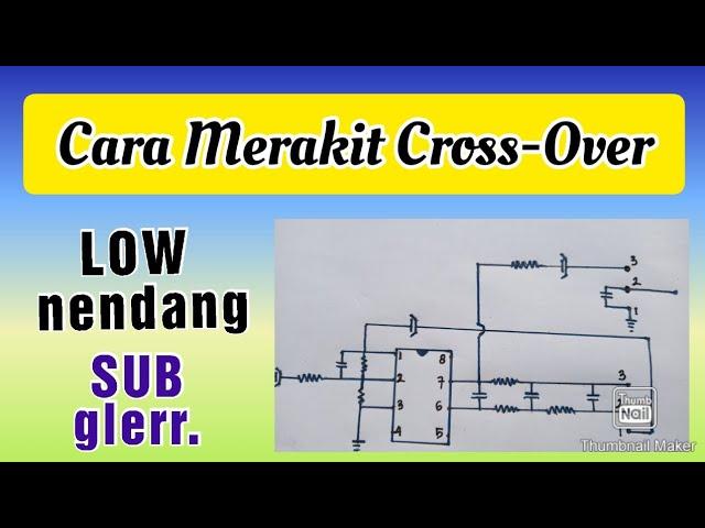 CARA MERAKIT CROSSOVER AKTIF LOW-SUB || schematic active x-over