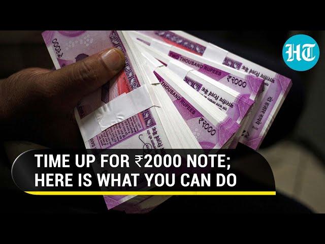 2000 rupee note axed in India. Here is what you should do | Watch