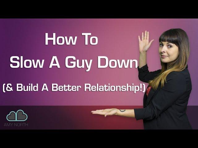 How To Take Things Slow And Build A Better Relationship