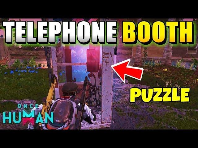Once Human Mysterious Telephone Booth Puzzle