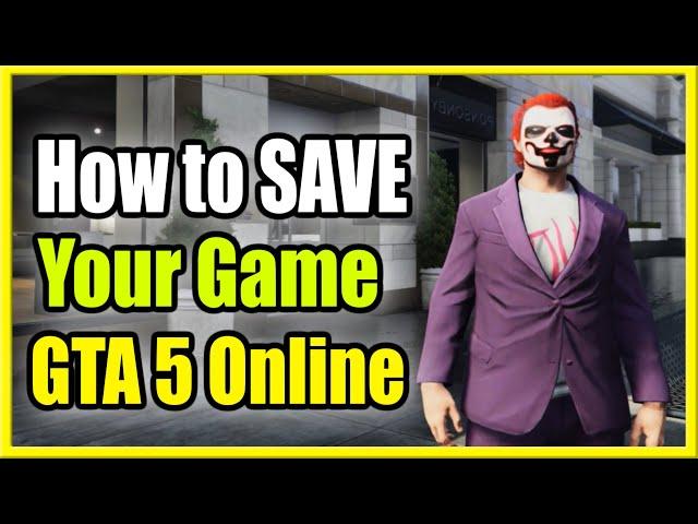 How to SAVE GAME in GTA 5 Online & FIX Game Didn't SAVE! (Easy Method!)