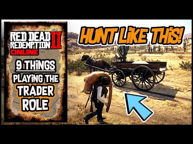 9 Things Players Should Do In RDR2 Online (TRADER ROLE Hunting) - [ Red Dead Online Roleplay ]