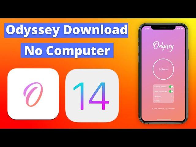 Odyssey Download No Computer | How To Install Odyssey Jailbreak No Computer