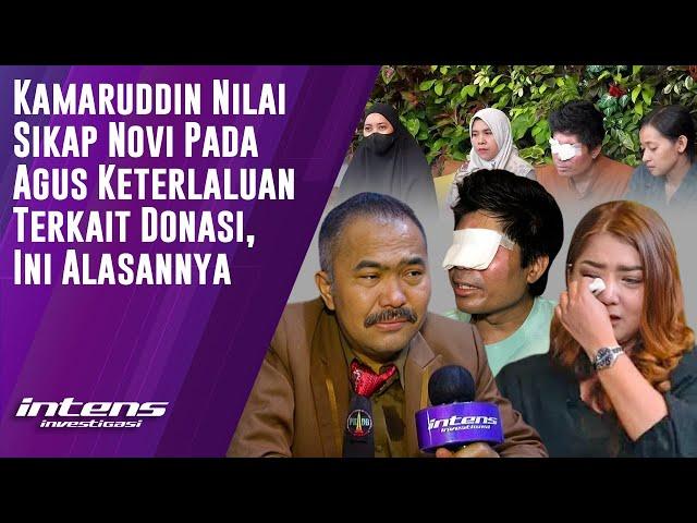 Kamarudddin Nilai Sikap Novi Pada Agus Keterlaluan Terkait Donasi | Intens Investigasi | Eps 4416