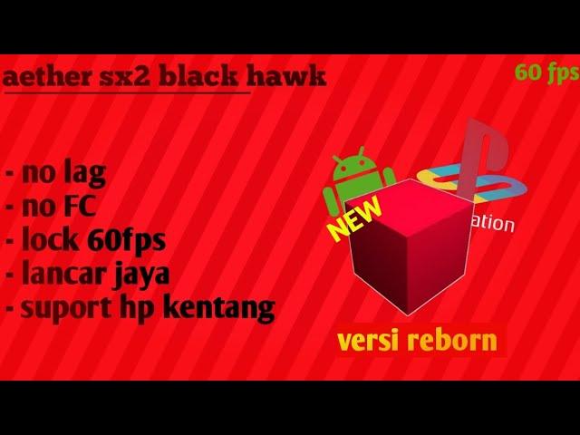 Aether sx2 black hawk reborn super ringan dan ramah hp kentang & banyak fitur!!