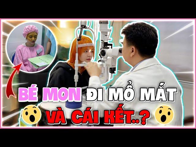 HÀNH TRÌNH MỔ MẮT CẬN CỦA BÉ MON TV VÀ CÁI KẾT…?| #bemontv #ducmomtv   #matsaigon #mocan