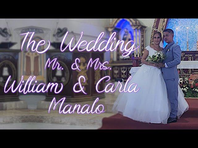 The Wedding: Mr. & Mrs. William & Carla Manalo ‍️‍️