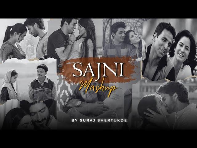 Sajni Mashup | Suraj Shertukde | 2024 | Romantic special