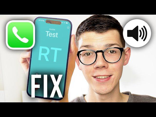 How To Fix iPhone Not Ringing For Incoming Calls - Full Guide