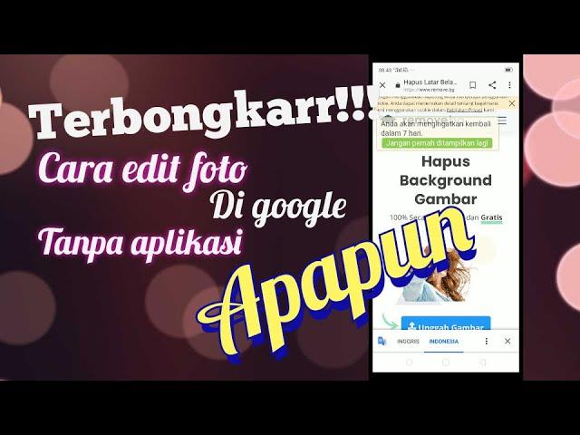 Terbongkar!! Cara edit foto di google tanpa aplikasi apapun