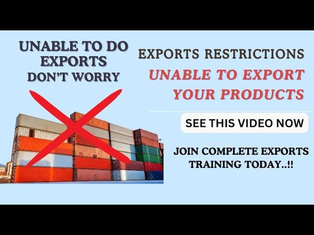 Indian Govt Stopped Exports | Now how to do Exports Business? | Learn Exports Business Now