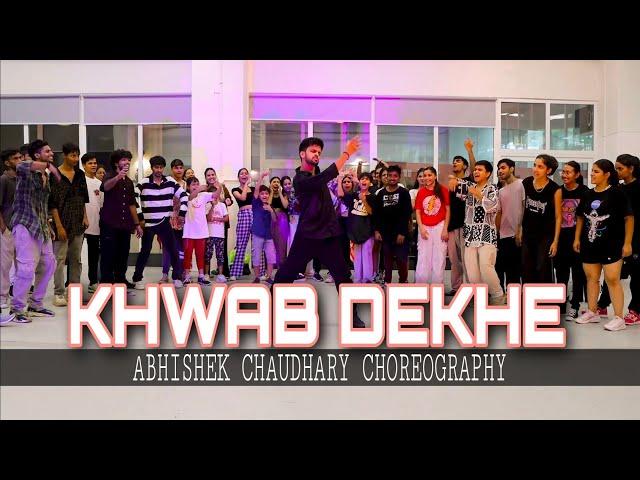 Khwab Dekhe (Sexy Lady) | Abhishek Chaudhary Choreography