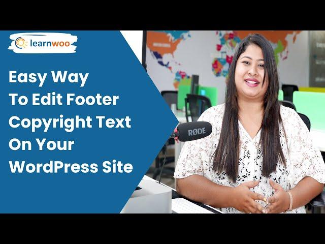 Easy Way To Edit Footer Copyright Text On Your WordPress Site