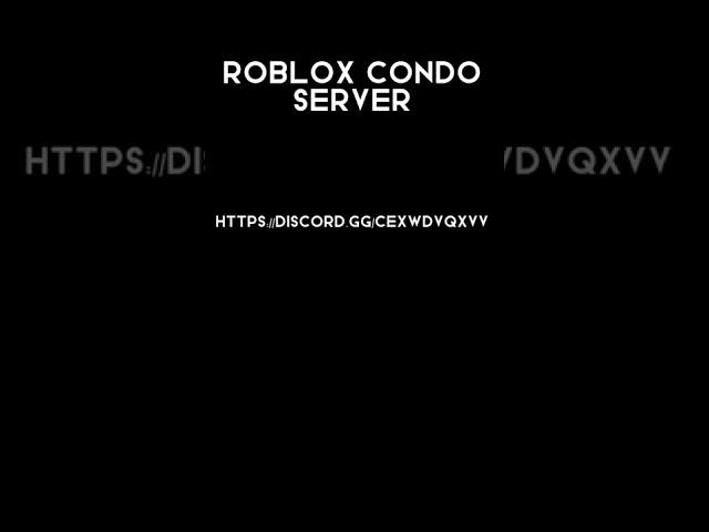 Roblox Condo Discord Server LINK IN DESC #condo #robloxcondo #scentedcons2021 #condos #condogames