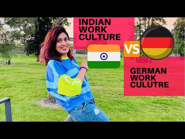 Work Culture India vs Work Culture Germany