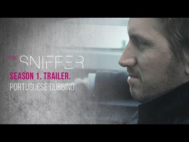 The Sniffer. Season 1. Trailer. Portuguese dubbing.