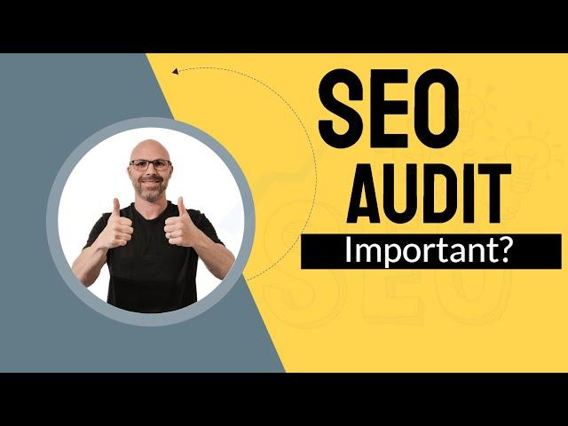 Why SEO Audit is Important? | SEO Tips